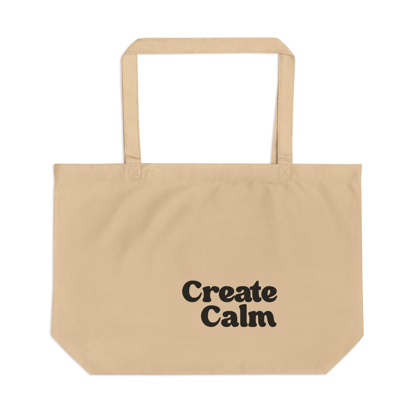 Create Calm Large Eco Tote — Canvas Reusable Grocery & Market Bag