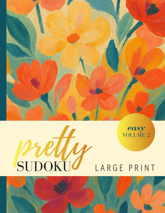 Pretty Easy Sudoku Large Print: For Women, Adults and Seniors Floral, Large Size Full Color Inside